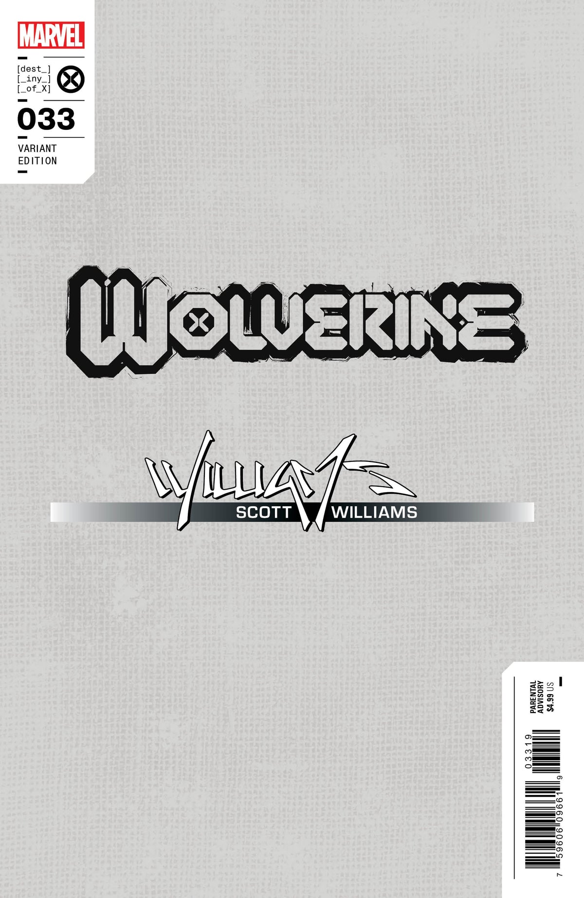 Wolverine #33 Virgin B&W Scott Williams Exclusive SDCC Limited Icon Var [INST]